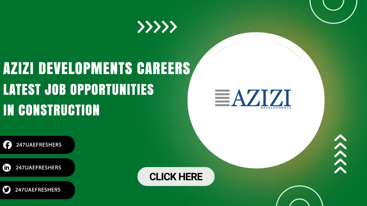 AZIZI Developments Careers