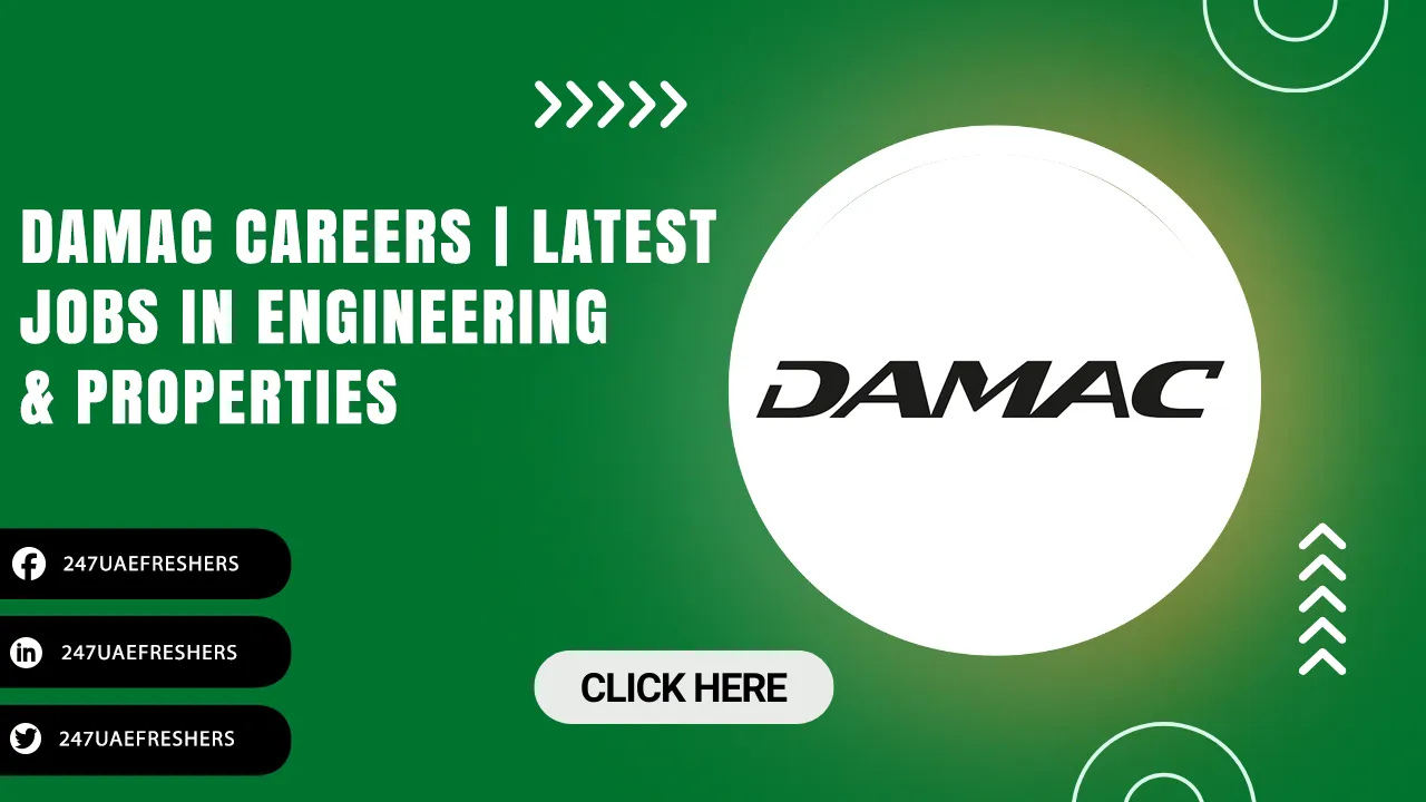 DAMAC Careers | Recent Jobs Openings for Freshers in UAE DAMAC Careers