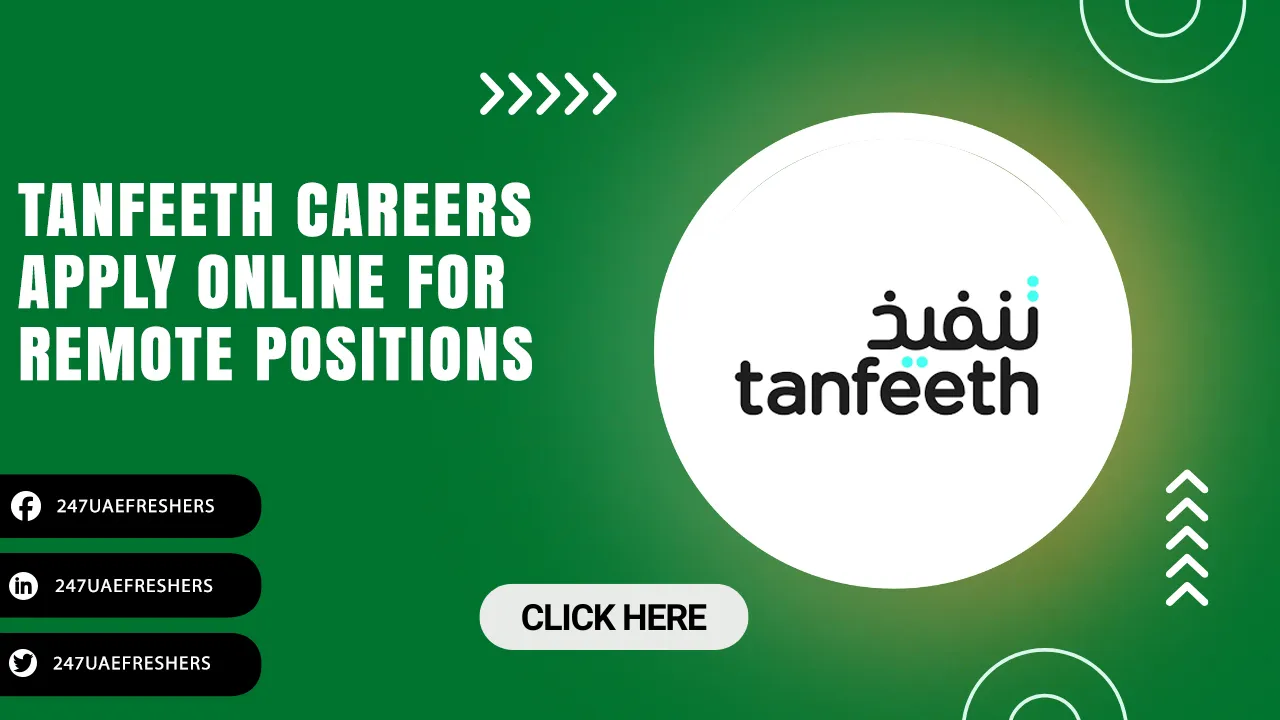 Tanfeeth Careers | Remote Work & Office Vacancies Open Now Tanfeeth Careers